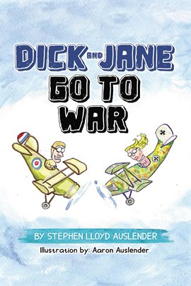 Imagen de portada para Dick and Jane Go to War