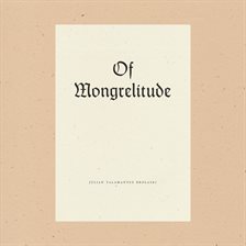 Cover image for Of Mongrelitude