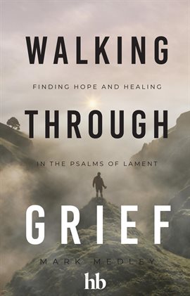Cover image for Walking Through Grief