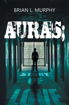 Imagen de portada para Auras; A Story of Love