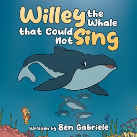 Imagen de portada para Willey the Whale That Could Not Sing