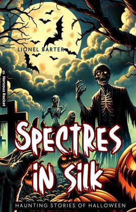 Cover image for Spectres in Silk