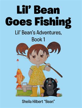 Imagen de portada para Lil' Bean Goes Fishing