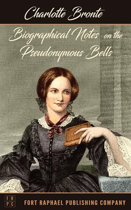 Cover image for Biographical Notes on the Pseudonymous Bells