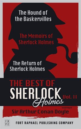 Imagen de portada para The Best of Sherlock Holmes - Volume II - The Hound of the Baskervilles - The Memoirs of Sherlock