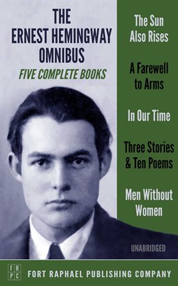 Imagen de portada para The Ernest Hemingway Omnibus