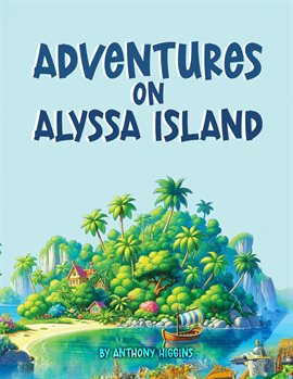 Imagen de portada para Adventures on Alyssa Island