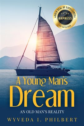 Imagen de portada para A Young Man's Dream / An Old Man's Reality