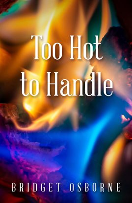 Cover image for Too Hot to Handle