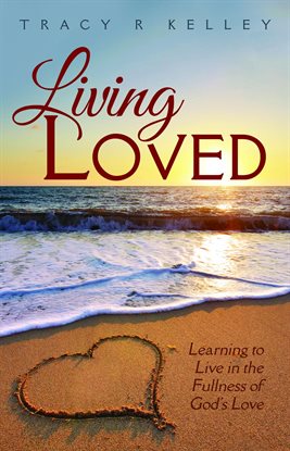 Cover image for Living Loved