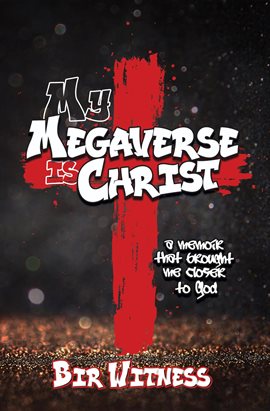 Imagen de portada para My Megaverse Is Christ