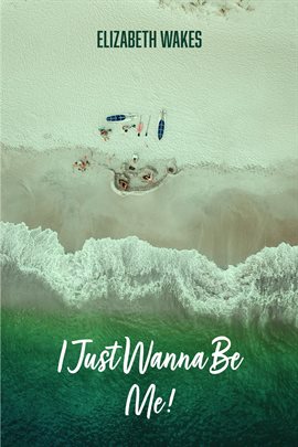 Cover image for I Just Wanna Be Me!