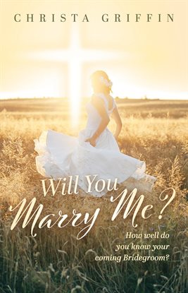 Cover image for Will You Marry Me?