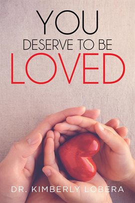 You Deserved to Be Loved