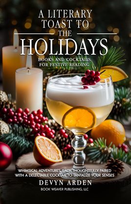 Cover image for A Literary Toast to the Holidays