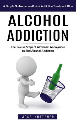 Cover image for Alcohol Addiction