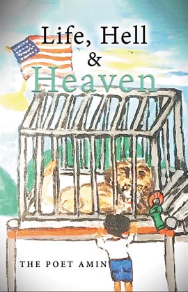 Life, Hell & Heaven