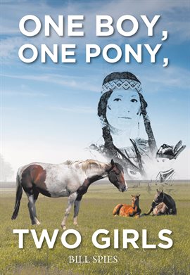 Imagen de portada para One Boy, One Pony, Two Girls