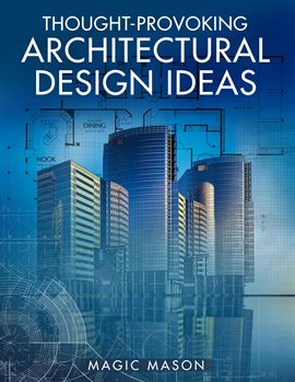 Imagen de portada para Thought-Provoking Architectural Design Ideas