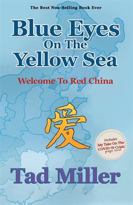 Cover image for Blue Eyes on the Yellow Sea-Welcome to Red China