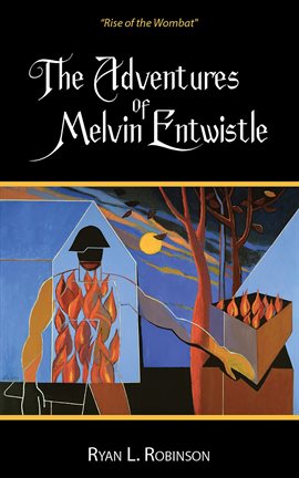 Imagen de portada para The Adventures of Melvin Entwistle