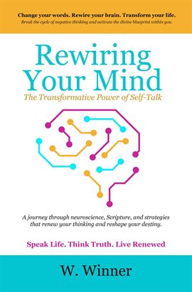 Rewiring Your Mind