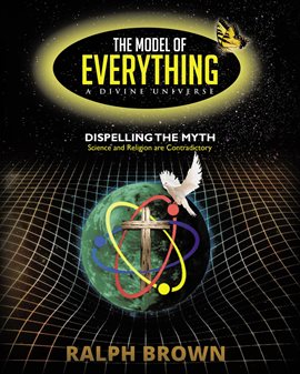 Cover image for The Model of Everything-A Divine Universe