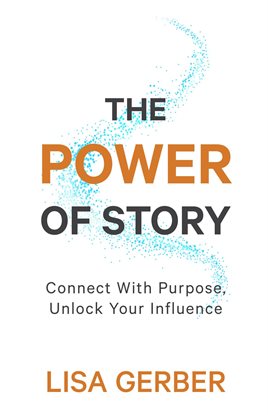 Cover image for The Power of Story