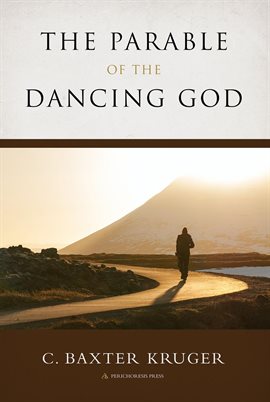 Cover image for The Parable of the Dancing God