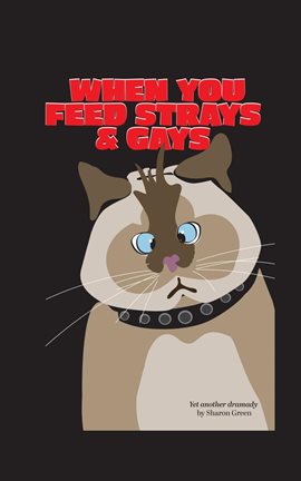 Cover image for When You Feed Strays & Gays