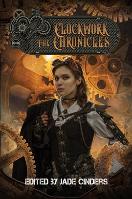 Cover image for The Clockwork Chronicles