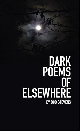 Cover image for Dark Poems of Elsewhere