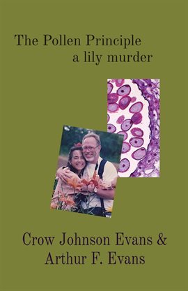 Cover image for The Pollen Principle a lily murder
