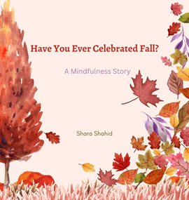 Imagen de portada para Have You Ever Celebrated Fall?