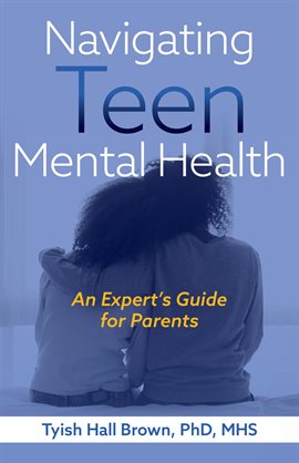 Cover image for Navigating Teen Mental Health