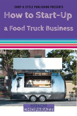 Imagen de portada para How to Start-Up a Food Truck Business