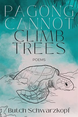 Cover image for Pagong Cannot Climb Trees
