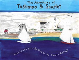 Cover image for The Adventures of Tashmoo and Scarlet