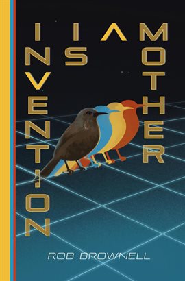 Cover image for Invention Is a Mother