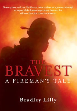 Cover image for The Bravest - A Fireman's Tale