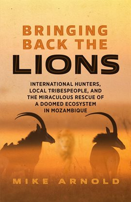 Cover image for Bringing Back the Lions