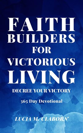 Cover image for Faith Builders for Victorious Living - Decree Your Victory