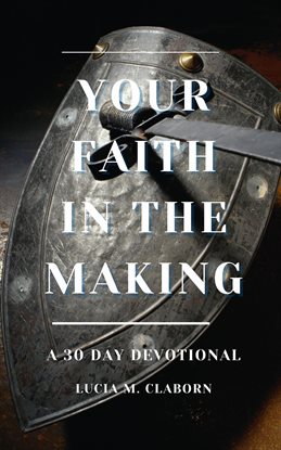 Imagen de portada para Your Faith in the Making