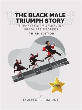 The Black Male Triumph Story