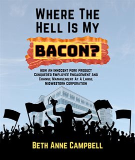 Cover image for Where the Hell Is My Bacon?