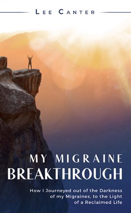 Cover image for My Migraine Breakthrough