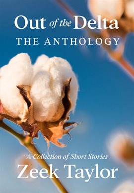Imagen de portada para Out of the Delta - The Anthology