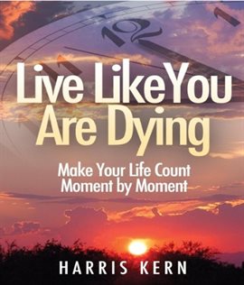 Cover image for Live Like You Are Dying