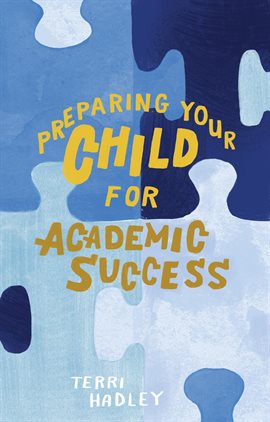 Imagen de portada para Preparing Your Child for Academic Success