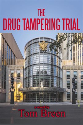 Cover image for The Drug Tampering Trial